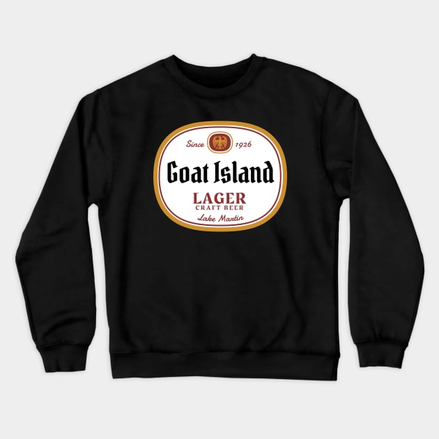 Goat Island Lager • Lake Martin alternate Crewneck Sweatshirt by Alabama Lake Life